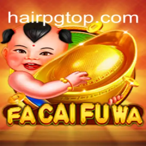 Descubra o Fascinante Mundo de FaCaiFuWa e HairPG